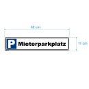 Parkplatzschild - Mieterparkplatz - Parken verboten Verbotsschild Einfahrt freihalten Nur für Mieter Privatgrundstück 52 x 11 cm gelocht & Kit