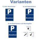 Parkplatzschild - Anwohner - 20 x 30 cm Verbotsschild Parkverbot Parkverbotsschild Verkehrs-Schilder Einfahrt freihalten parken verboten