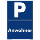 Parkplatzschild - Anwohner - 20 x 30 cm Verbotsschild...