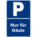 Parkplatzschild - Nur für Gäste - 20 x 30 cm Verbotsschild Parkverbot Parkverbotsschild Verkehrs-Schilder Einfahrt freihalten parken verboten