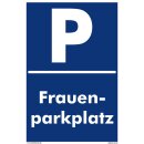 Parkplatzschild - Frauenparkplatz - 20 x 30 cm...