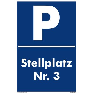 Parkplatzschild - Stellplatz 3 - 20 x 30 cm Verbotsschild Parkverbot Parkverbotsschild Verkehrs-Schilder Einfahrt freihalten parken verboten