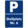 Parkplatzschild - Stellplatz 6 - 20 x 30 cm Verbotsschild Parkverbot Parkverbotsschild Verkehrs-Schilder Einfahrt freihalten parken verboten