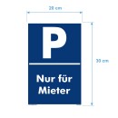 Parkplatzschild - Nur für Mieter - 20 x 30 cm Verbotsschild Parkverbot Parkverbotsschild Verkehrs-Schilder Einfahrt freihalten parken verboten