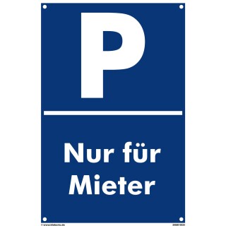 Parkplatzschild - Nur für Mieter - 20 x 30 cm Verbotsschild Parkverbot Parkverbotsschild Verkehrs-Schilder Einfahrt freihalten parken verboten