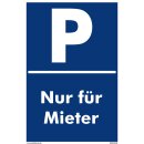 Parkplatzschild - Nur für Mieter - 20 x 30 cm...