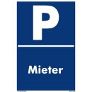 Parkplatzschild - Mieter - 20 x 30 cm Verbotsschild Parkverbot Parkverbotsschild Verkehrs-Schilder Einfahrt freihalten parken verboten