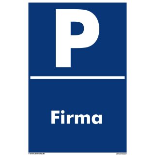 Parkplatzschild - Firma - 20 x 30 cm Verbotsschild Parkverbot Parkverbotsschild Verkehrs-Schilder Einfahrt freihalten parken verboten