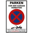 Parkplatzschild - Parken vor der Garage verboten! - 20 x 30 cm Verbotsschild Parkverbot Parkverbotsschild Verkehrs-Schilder Einfahrt freihalten parken verboten