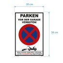 Parkplatzschild - Parken vor der Garage verboten! - 20 x 30 cm Verbotsschild Parkverbot Parkverbotsschild Verkehrs-Schilder Einfahrt freihalten parken verboten