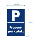 Parkplatzschild - Frauenparkplatz - 20 x 30 cm Verbotsschild Parkverbot Parkverbotsschild Verkehrs-Schilder Einfahrt freihalten parken verboten