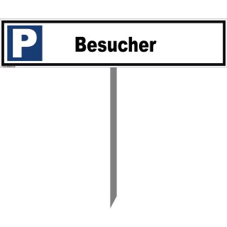 Parkplatzschild - Besucher - 52 x 11 cm mit Einschlagpfosten Verbotsschild Parkverbot Parkverbotsschild Einfahrt freihalten parken verboten