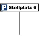 Parkplatzschild - Stellplatz 6 - 52 x 11 cm mit...