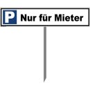 Parkplatzschild - Nur für Mieter - 52 x 11 cm mit Einschlagpfosten Verbotsschild Parkverbot Parkverbotsschild Einfahrt freihalten parken verboten