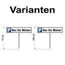 Parkplatzschild - Nur für Mieter - 52 x 11 cm mit Einschlagpfosten Verbotsschild Parkverbot Parkverbotsschild Einfahrt freihalten parken verboten