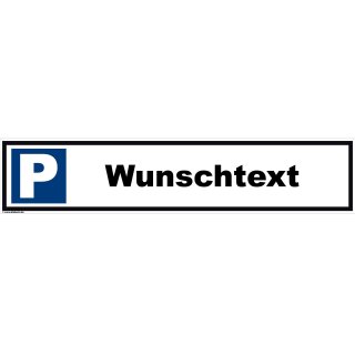 Parkplatzschild - Wunschtext - 52 x 11 cm Parkverbotsschild parken
