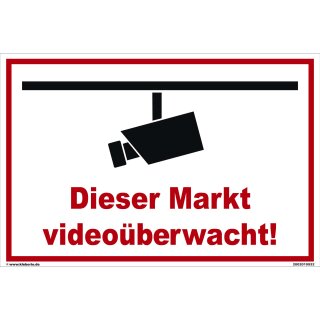 Schild Videoüberwachung  - Dieser Markt -  Warnschild Privatgrundstück Überwachungskamera Kameraüberwachung Hinweisschild