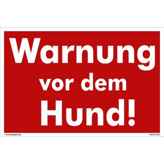 Hundewarnschilder - Warnung vor dem Hund! - Warnung vor dem Hund Schild Warnhinweis