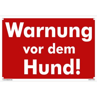 Hundewarnschilder - Warnung vor dem Hund! - Warnung vor dem Hund Schild Warnhinweis 40 x 60 cm gelocht