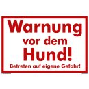 Hundewarnschilder - Warnung vor dem Hund! Betreten auf...