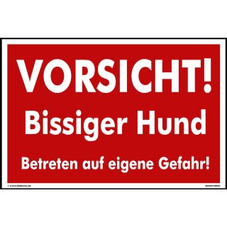 Hundewarnschilder - Vorsicht! Bissiger Hund Betreten auf eigene Gefahr! - Warnung vor dem Hund Schild Warnhinweis