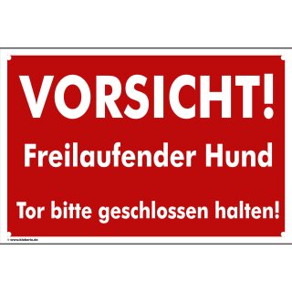 Hundewarnschilder - Vorsicht! Freilaufender Hund. Tor bitte geschlossen halten - Warnung vor dem Hund Schild Warnhinweis 30 x 45 cm gelocht