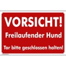 Hundewarnschilder - Vorsicht! Freilaufender Hund. Tor bitte geschlossen halten - Warnung vor dem Hund Schild Warnhinweis 40 x 60 cm gelocht