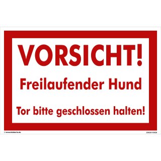 Schild Hund Vorsicht Freilaufender Hund Tor Bitte Geschlossen Hal 10 49