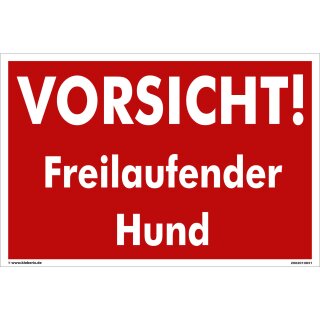 Hundewarnschilder - Vorsicht! Freilaufender Hund! - Warnung vor dem Hund Schild Warnhinweis