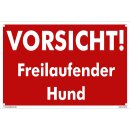 Hundewarnschilder - Vorsicht! Freilaufender Hund! - Warnung vor dem Hund Schild Warnhinweis 30 x 45 cm gelocht