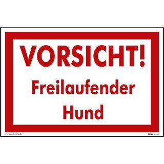 Hundewarnschilder - Vorsicht! Freilaufender Hund! - Warnung vor dem Hund Schild Warnhinweis