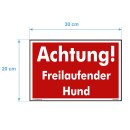 Hundewarnschilder - Achtung! Freilaufender Hund - Warnung vor dem Hund Schild Warnhinweis 20 x 30 cm