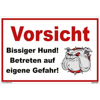 Hundewarnschilder - Vorsicht! Bissiger Hund Betreten auf eigene Gefahr! - Warnung vor dem Hund Schild Warnhinweis