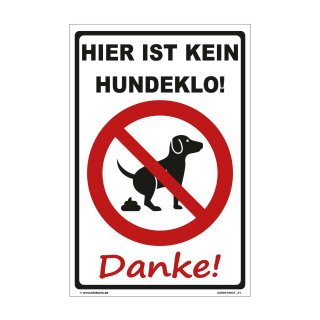 Hundewarnschilder - Hier ist kein Hundeklo!  Danke! - Warnung vor dem Hund Schild Warnhinweis