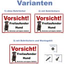 Hundewarnschilder Labrador - Vorsicht! Freilaufender Hund...