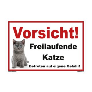 Kleberio® Katzenschild Kunststoff - Vorsicht Freilaufende Katze! Betreten auf eigene Gefahr! -  30 x 20 cm Warnschild