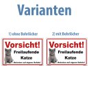 Kleberio® Katzenschild Kunststoff - Vorsicht Freilaufende Katze! Betreten auf eigene Gefahr! -  30 x 20 cm Warnschild