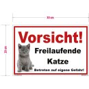 Kleberio® Katzenschild Kunststoff - Vorsicht Freilaufende Katze! Betreten auf eigene Gefahr! -  30 x 20 cm Warnschild